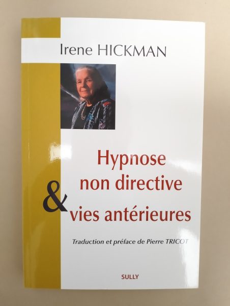 Livre Hypnose non directive & vies antérieures