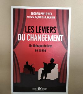 Livre Les leviers du changement, un thérapeute bref en scène