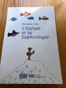 Livre l'enfant et la sophrologie de Monique Gilet
