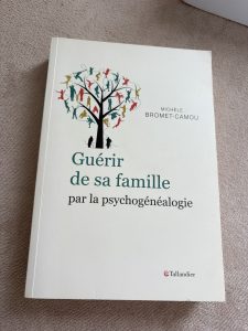 VENDU - guerir de sa famille par la psychognealogie