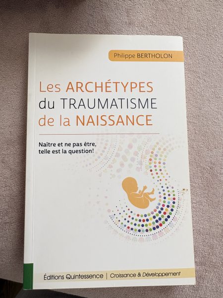 VENDU - les archetypes du traumatisme de la naissance