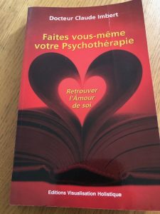 Livre "Faites vous-même votre Psychothérapie" Dr Claude Imbert