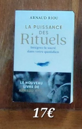 Livre La puissance des rituels – Arnaud Riou (bien-être & spiritualité)