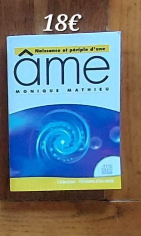 Livre Naissance et périple d’une âme – Monique Mathieu (spiritualité)