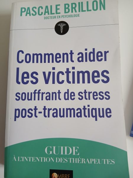 Comment aider les victimes de PTSD Prof BRILLON