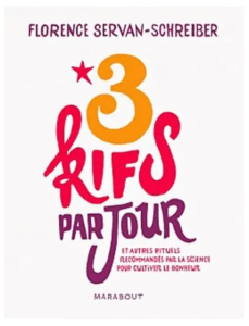 Livre 3 kifs par jour – Florence Servan-Schreiber