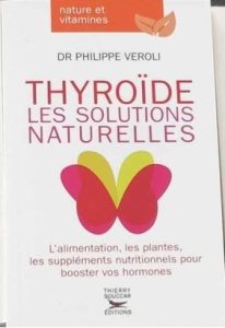 Livre Thyroïde : les solutions naturelles du Dr Philippe Veroli – Prix en MP