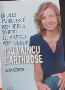Livre J’ai vaincu l’arthrose de Laura Azenard - Prix en MP