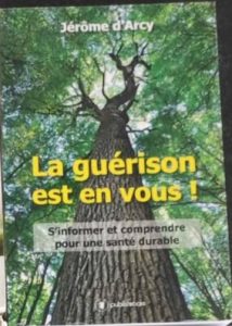 Livre La guérison est en vous ! de Jérôme d’Arcy – Prix en MP