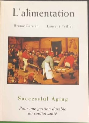 Livre L’alimentation de Bruno Corman et Laurent Teillet – collection Successful Aging – Prix en MP
