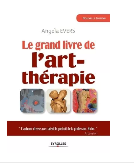 Le grand livre de l’art-thérapie – Nouvelle édition
