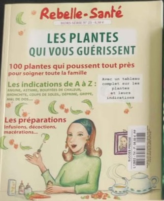 Hors-série Rebelle Santé – Les plantes qui vous guérissent – Prix en MP