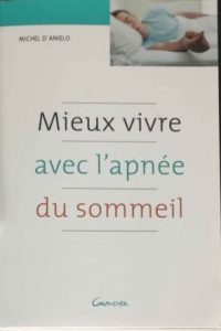 Livre Mieux vivre avec l’apnée du sommeil de Michel D’Anielo – Prix en MP