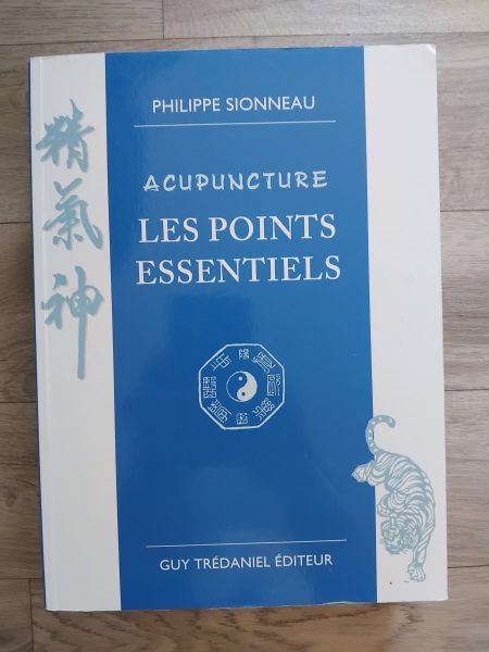 Acupuncture les points essentiels