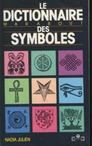 Le Dictionnaire Marabout des symboles Nadia Julien