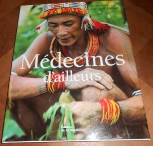 Médecines d'ailleurs - Martine Laffon Médecines d'ailleurs Martine Laffon, Caroline Laffon