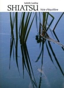 Livre Shiatsu Voie d'Équilibre – Isabelle Laading – Médecine traditionnelle chinoise
