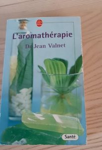Livre L'Aromathérapie – Dr Jean Valnet – Huiles essentielles & Santé naturelle