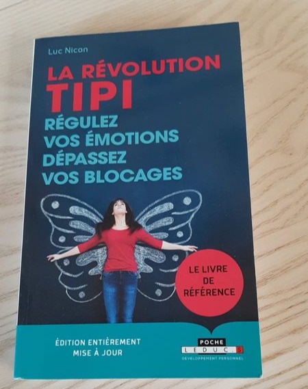 Livre La Méthode TIPI – Luc Nicon – Régulez vos émotions et dépassez vos blocages