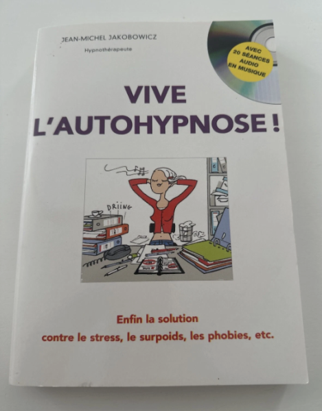 Livre Vive l'Autohypnose ! – Jean-Michel Jakobowicz
