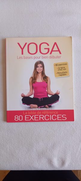 YOGA Les bases pour bien débuter